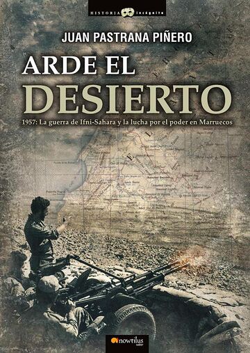 Arde el desierto. La guerra...
