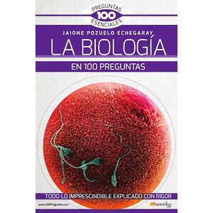 La Biología en 100 preguntas
