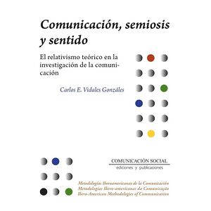 Comunicación, semiosis y...