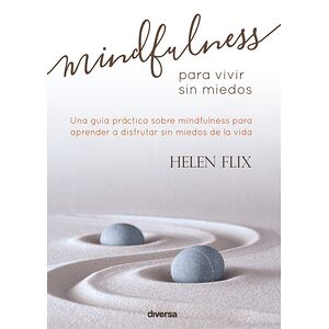 Mindfulness para vivir sin...