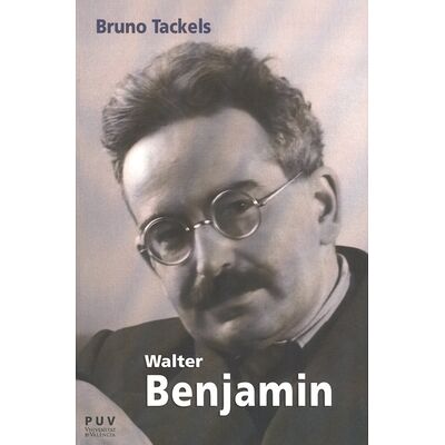 Walter Benjamin. Una vida...