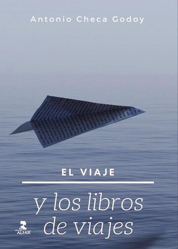 El viaje y los libros de...
