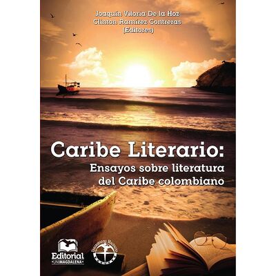 Caribe literario: Ensayos...