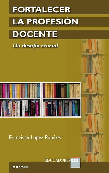 Fortalecer la profesión...