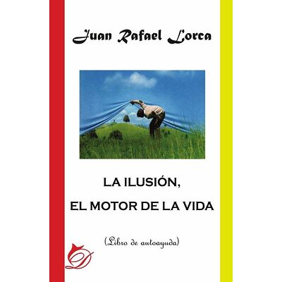 La ilusión, el motor de la...
