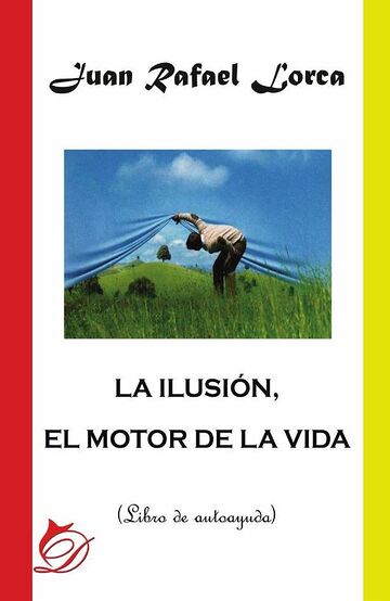 La ilusión, el motor de la...