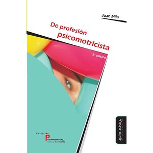De profesión psicomotricista