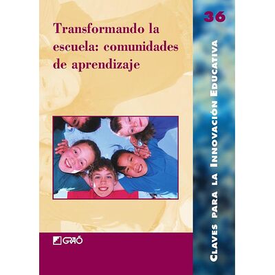 Transformando la escuela:...