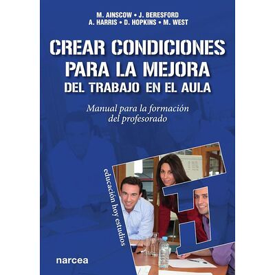 Crear condiciones para la...
