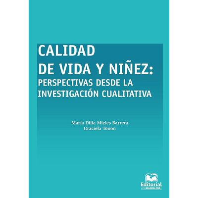 Calidad de vida y niñez:...