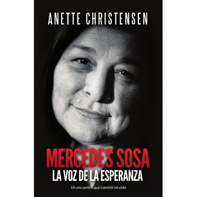Mercedes Sosa, La Voz de la...