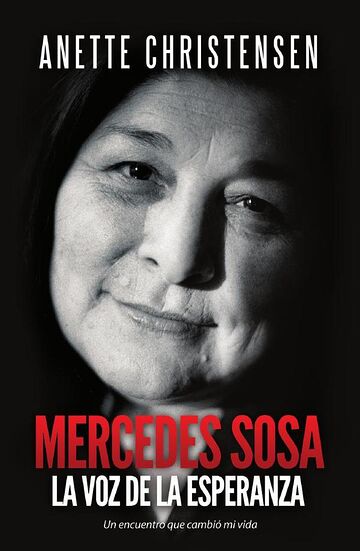 Mercedes Sosa, La Voz de la...