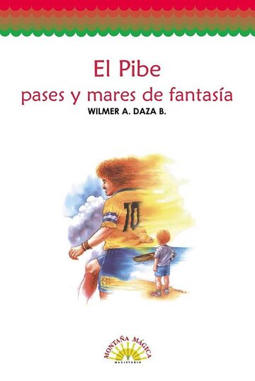 El Pibe, pases y mares de...