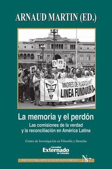 La memoria y perdón. Las...
