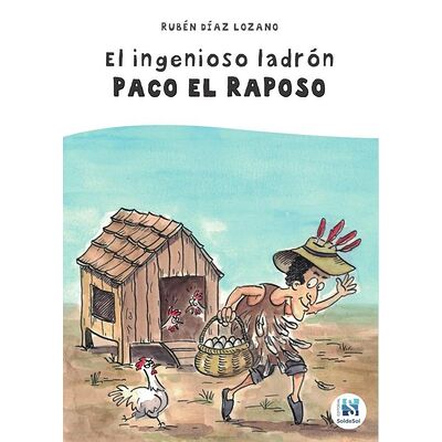 El ingenioso ladrón Paco el...