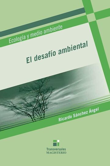 El desafío ambiental