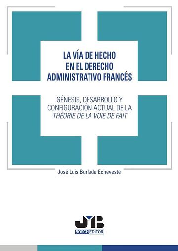 La vía de hecho en el...