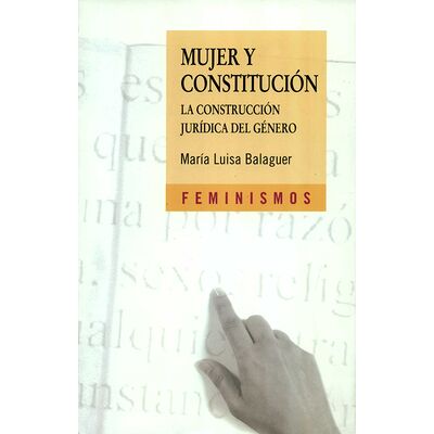 Mujer y Constitución. La...