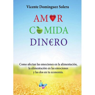 Amor, comida, dinero