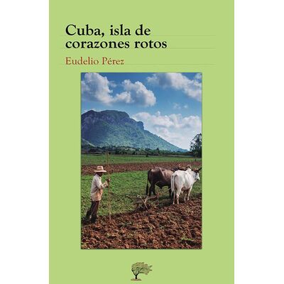 Cuba, isla de corazones rotos
