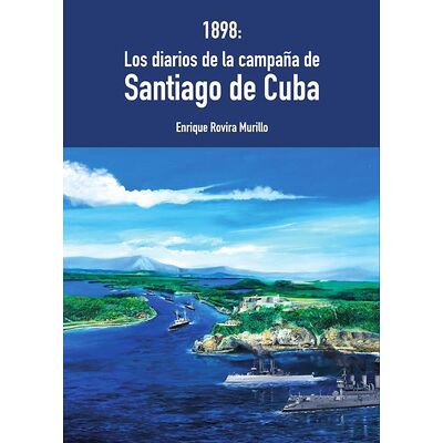 1898: Los diarios de la...