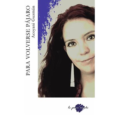 Para volverse pájaro