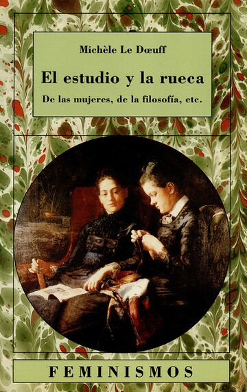 El estudio y la rueca. De...