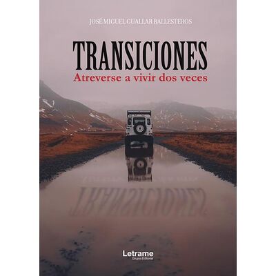 Transiciones. Atreverse a...