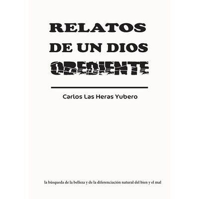 Relatos de un Dios obediente