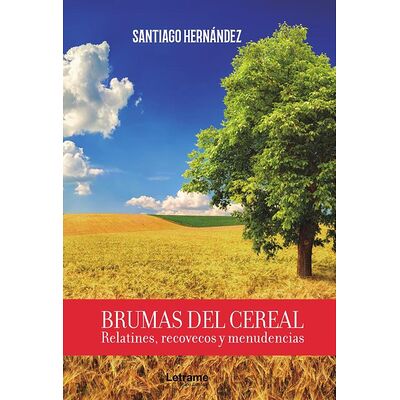 Brumas del cereal....