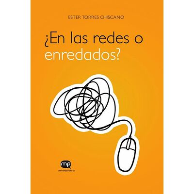 En las redes o enredados