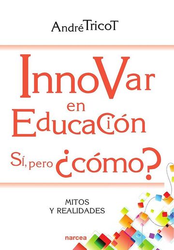 Innovar en educación. Sí,...