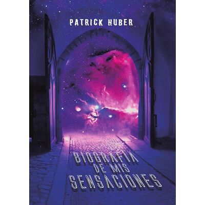 Biografía de mis sensaciones