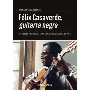 Félix Casaverde, guitarra...