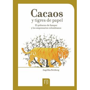 Cacaos y tigres de papel