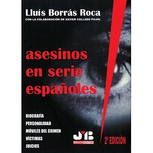 Asesinos en serie españoles...