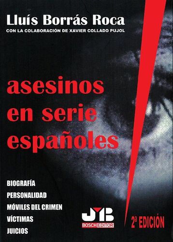 Asesinos en serie españoles...