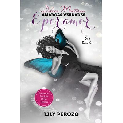 Dulces mentiras amargas...