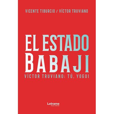 El Estado de Babaji. Tú, yogui