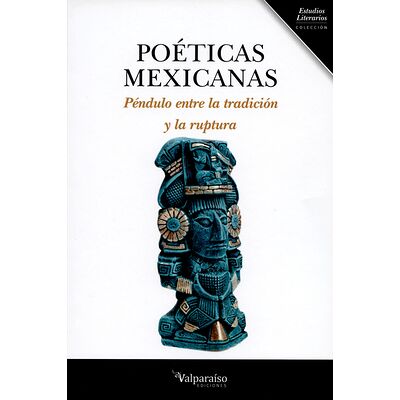 Poéticas mexicanas. Péndulo...