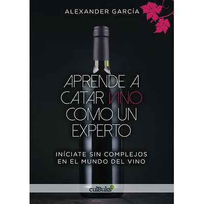 Aprende a catar vino como...