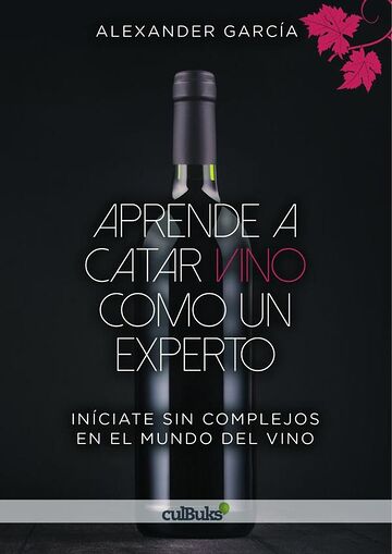 Aprende a catar vino como...