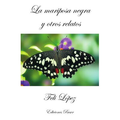 La mariposa negra y otros...
