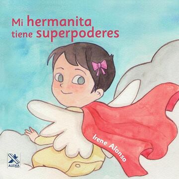 Mi hermanita tiene...