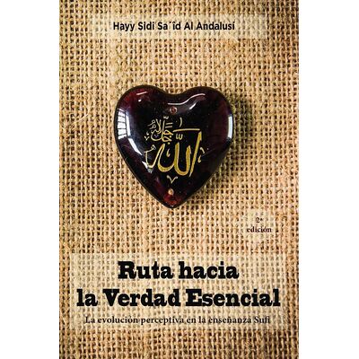 Ruta hacia la Verdad Esencial