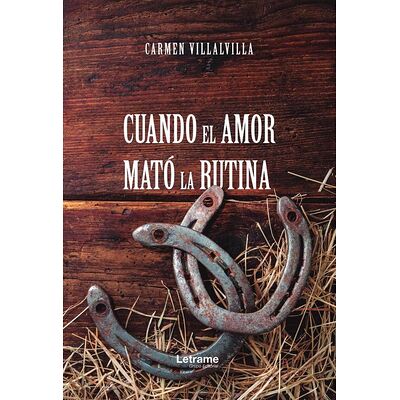 Cuando el amor mató la rutina