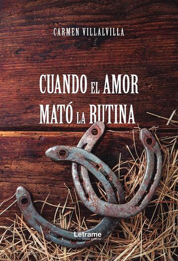 Cuando el amor mató la rutina