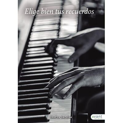 Elige bien tus recuerdos