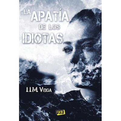 Apatía de los idiotas, La