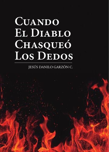 Cuando el diablo chasqueó...